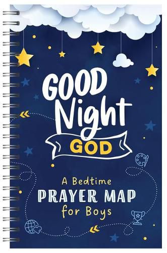 Cover image for Good Night, God: A Bedtime Prayer Map for Boys