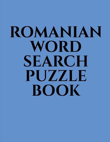 Cover image for Romanian Word Search Puzzle Book