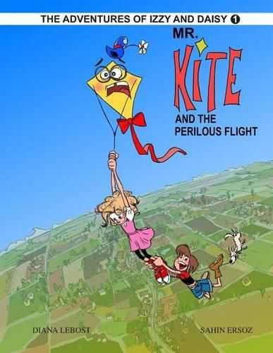 Cover image for Mr. Kite And The Perilous Flight: Izzy And Daisy