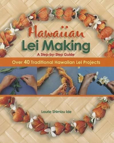 Cover image for Hawaiian Lei Making Step-By-Step
