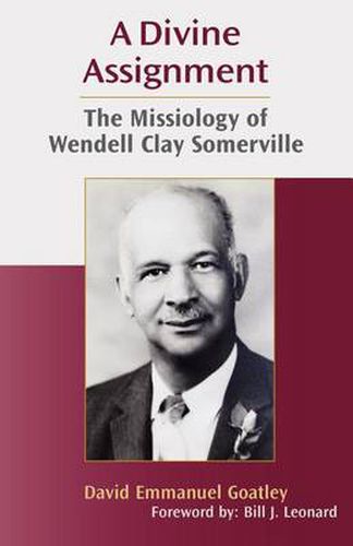 Cover image for A Divine Assignment: The Missiology of Wendell Clay Somerville