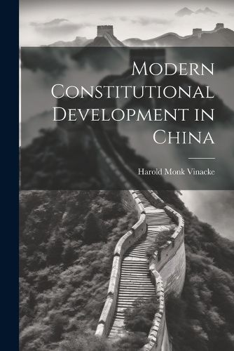 Cover image for Modern Constitutional Development in China