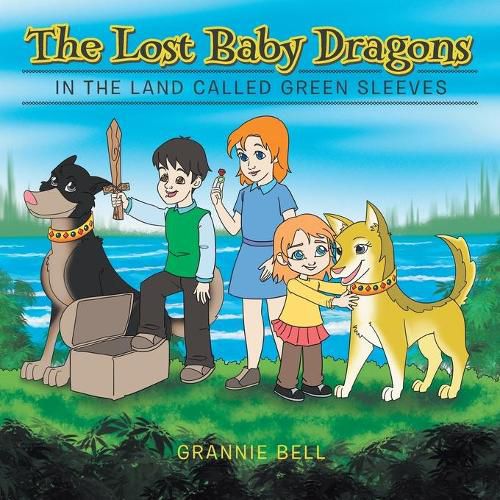 Cover image for The Lost Baby Dragons: In the Land Called Green Sleeves