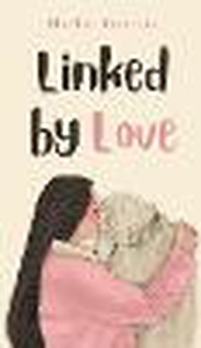 Cover image for Linked by Love