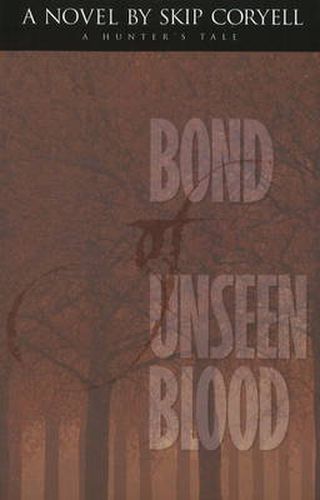 Cover image for Bond of Unseen Blood: A Novel