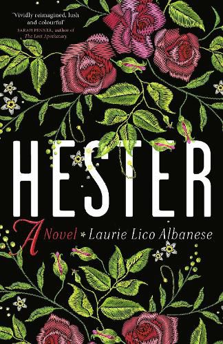 Hester: a bewitching tale of desire and ambition