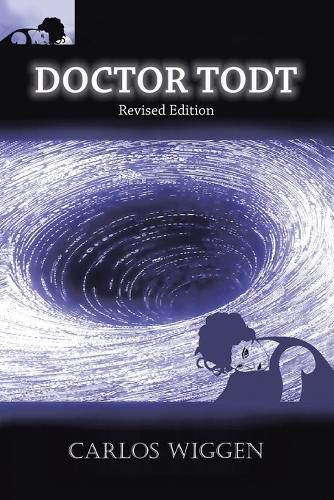 Cover image for Doctor Todt: Revised Edition