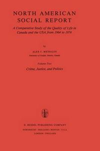 Cover image for North American Social Report: A Comparative Study of the Quality of Life in Canada and the USA from 1964 to 1974