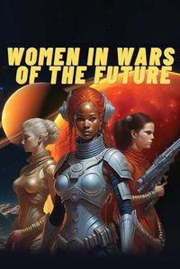 Cover image for Women in Wars of the Future