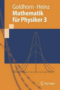 Cover image for Mathematik Fur Physiker 3: Partielle Differentialgleichungen - Orthogonalreihen - Integraltransformationen