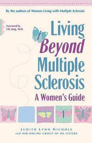 Cover image for Living Beyond Multiple Sclerosis: A Womans Guide