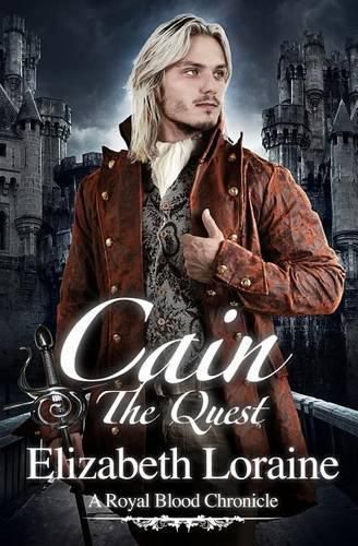 Cover image for Cain The Quest: A Royal Blood Chronicle