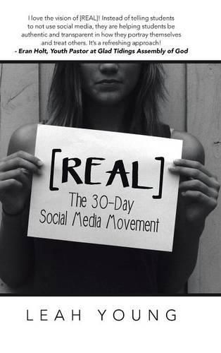 Cover image for [Real]: The 30-Day Social Media Movement