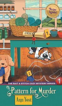 Cover image for Pattern for Murder (The Bait & Stitch Cozy Mystery Series, Book 1)