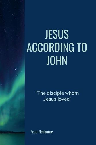 Cover image for Jesus According To John