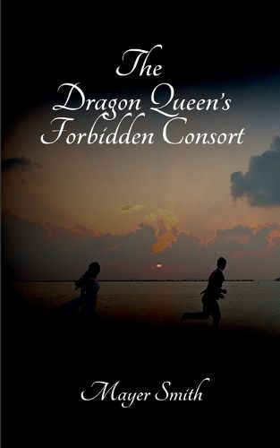 Cover image for The Dragon Queen's Forbidden Consort