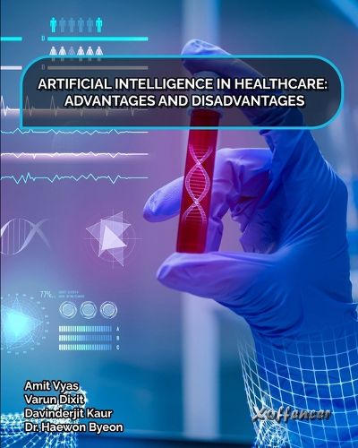 Artificial Intelligence in Healthcare Advantages and Disadvantages