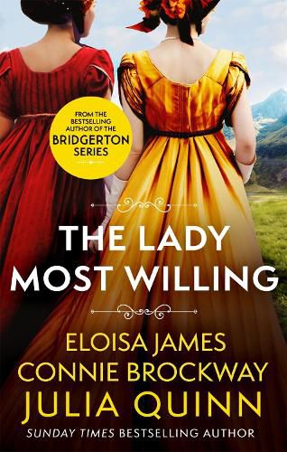 Cover image for The Lady Most Willing: A Novel in Three Parts