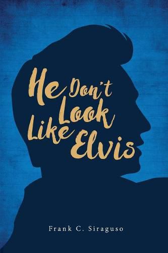Cover image for He Don't Look Like Elvis