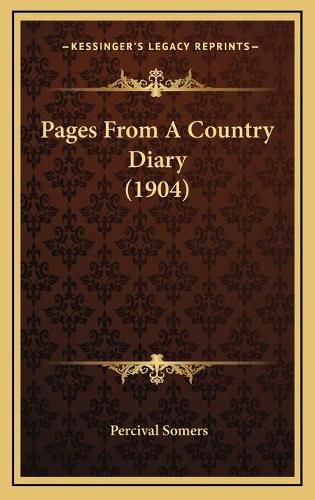 Cover image for Pages from a Country Diary (1904)