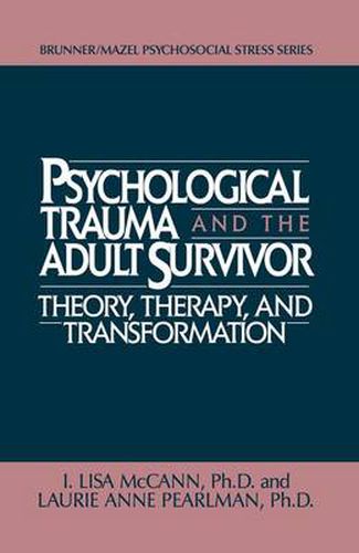 Cover image for Psychological Trauma And Adult Survivor Theory: Therapy And Transformation