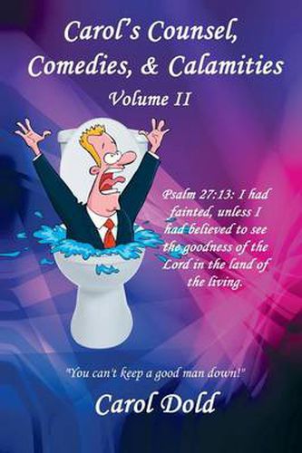 Cover image for Carol's Counsel, Comedies, & Calamities