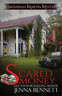 Cover image for Scared Money: A Savannah Martin Novel