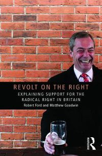 Cover image for Revolt on the Right: Explaining Support for the Radical Right in Britain