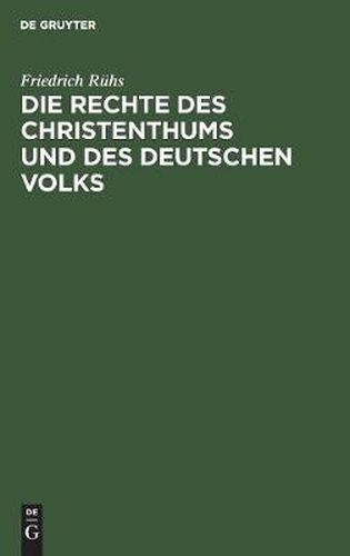 Cover image for Die Rechte des Christenthums und des deutschen Volks