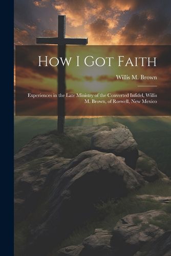 How I Got Faith