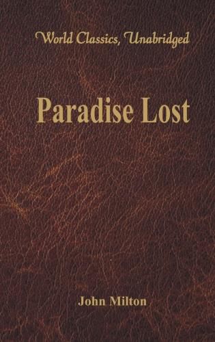 Cover image for Paradise Lost: (World Classics, Unabridged)