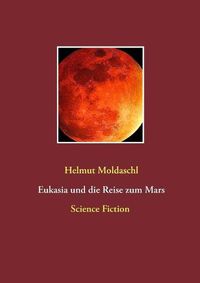 Cover image for Eukasia und die Reise zum Mars