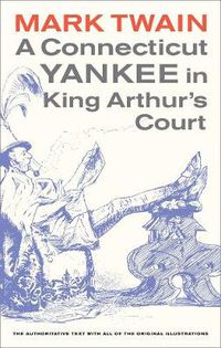 Cover image for A Connecticut Yankee in King Arthur's Court