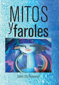 Cover image for Mitos y Faroles