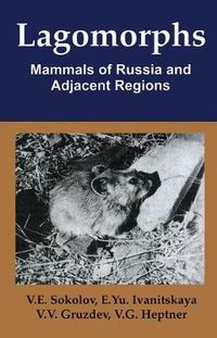 Cover image for Lagomorphs: Mammals of Russia and Adjacent Regions