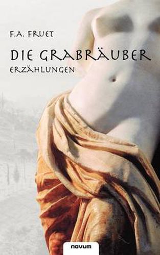 Cover image for Die Grabrauber - Erzahlungen