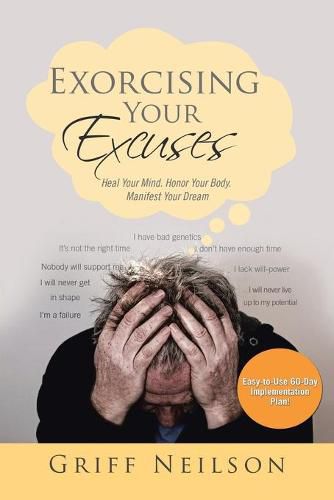 Cover image for Exorcising Your Excuses