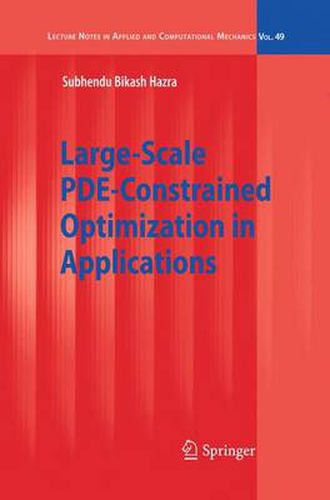 Cover image for Large-Scale PDE-Constrained Optimization in Applications