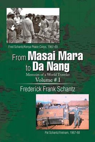 Cover image for From Masai Mara to Da Nang: Memoirs of a World Traveler