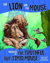 Cover image for Lion and Mouse, Narrated by Timid but Truthful Mouse (Other Side of Fable)