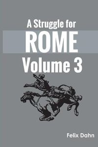 Cover image for A Struggle for Rome v 3