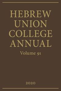 Cover image for Hebrew Union College Annual Volume 91