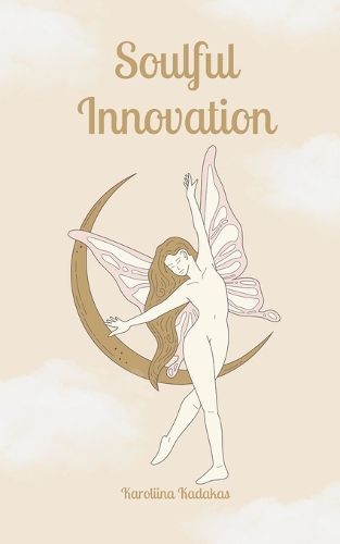 Cover image for Soulful Innovation