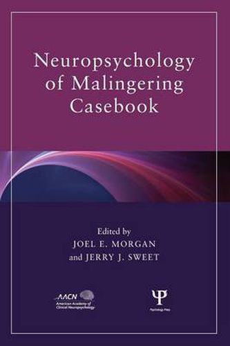 Cover image for Neuropsychology of Malingering Casebook