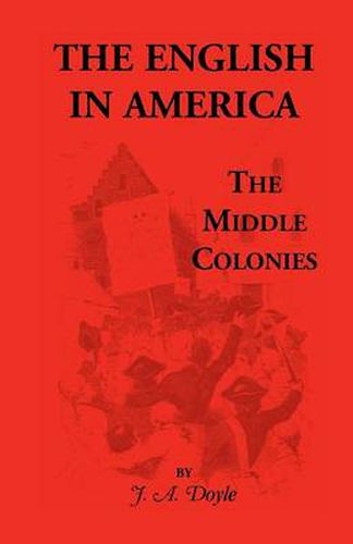 Cover image for The English in America: The Middle Colonies