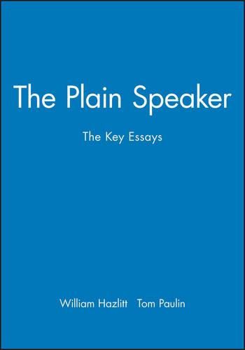 Cover image for The Plain Speaker: The Key Essays