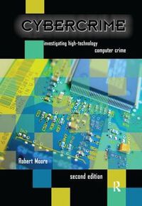 Cover image for Cybercrime: Investigating High-Technology Computer Crime