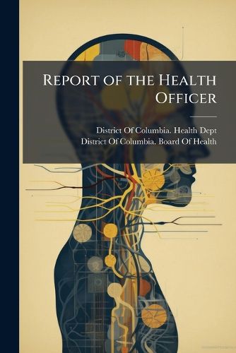 Cover image for Report of the Health Officer