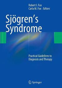 Cover image for Sjoegren's Syndrome: Practical Guidelines to Diagnosis and Therapy