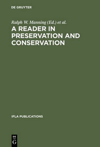 Cover image for A Reader in Preservation and Conservation